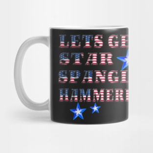 America Patriotic Lets Get Star Spangle Hammered Mug